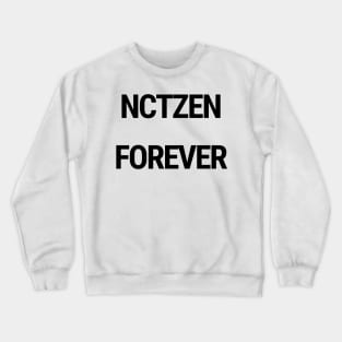 Nctzen Forever Crewneck Sweatshirt